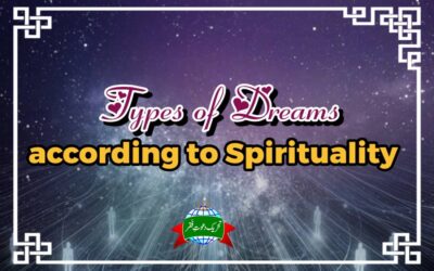 Types of Dreams in the Light of Spirituality